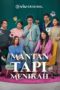 Nonton Film Mantan Tapi Menikah (2023) Bioskop21 Nonton Film Mantan Tapi Menikah (2023) Bioskop21