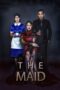 Nonton Film The Maid (2020) Bioskop21 Nonton Film The Maid (2020) Bioskop21