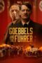 Nonton Film Goebbels and the Führer (2024) Bioskop21 Nonton Film Goebbels and the Führer (2024) Bioskop21