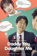 Nonton Film Daddy You, Daughter Me  (2017) Bioskop21
