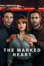 Nonton Film The Marked Heart (2022) Bioskop21