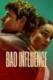 Nonton Film Bad Influence (2025) Bioskop21 Nonton Film Bad Influence (2025) Bioskop21