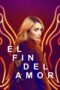 Nonton Film The End of Love (2022) Bioskop21