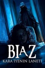 Nonton Film Biaz: Kara İyenin Laneti (2024) Bioskop21