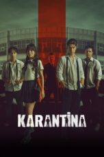 Nonton Film Quarantine (2025) Bioskop21