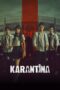 Nonton Film Quarantine (2025) Bioskop21 Nonton Film Quarantine (2025) Bioskop21