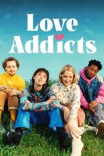 Nonton Film Love Addicts (2022) Bioskop21