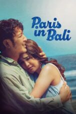 Nonton Film Paris in Bali (2025) Bioskop21