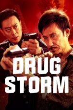 Nonton Film Drug Bust Storm (2025) Bioskop21