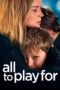 Nonton Film All to Play For (2023) Bioskop21 Nonton Film All to Play For (2023) Bioskop21