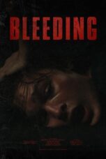 Nonton Film Bleeding (2024) Bioskop21